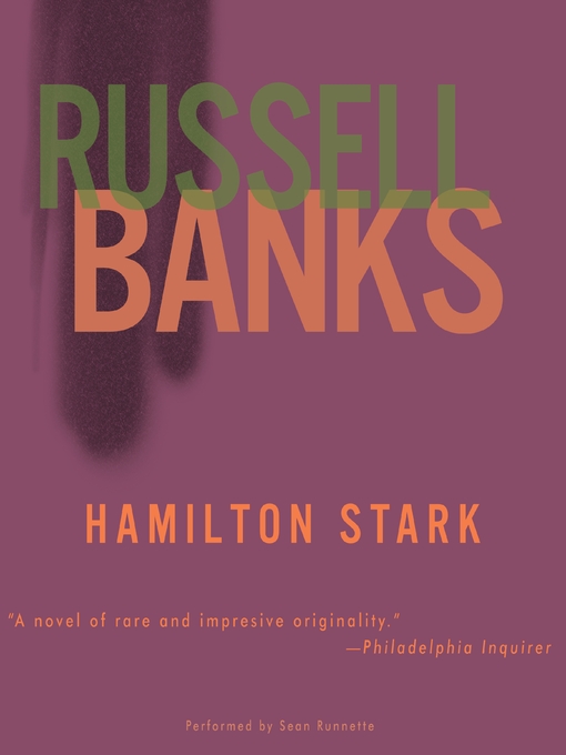 Title details for Hamilton Stark by Russell Banks - Available